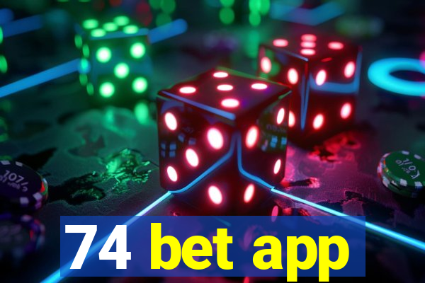 74 bet app